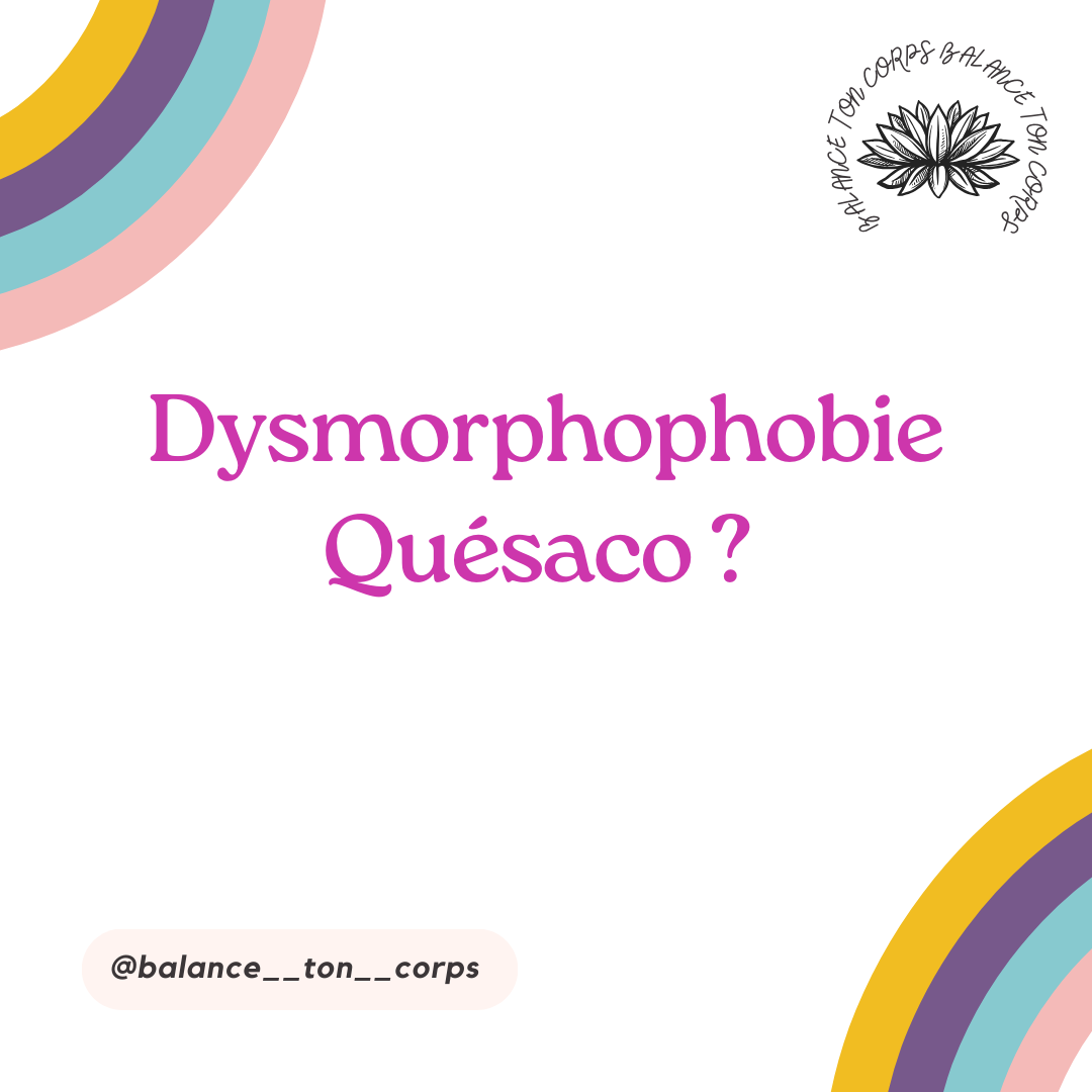 🪞 La dysmorphophobie… Quésaco ? 🪞 